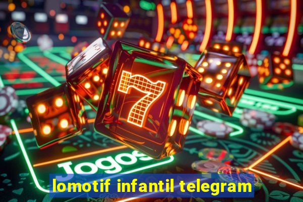 lomotif infantil telegram